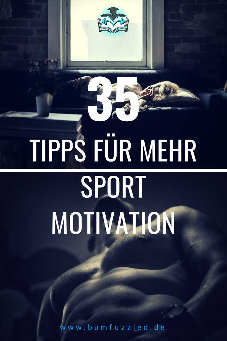 Sport Motivation – Die 35 besten Tipps für deine Fitness